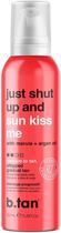 Mousse Autobronzeadora B.Tan Just Shut Up And Sun Kiss Me - 207ML