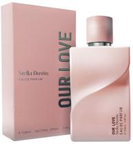 Perfume Stella Dustin Our Love Edp 100ML - Feminino