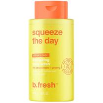 Gel de Banho B.Fresh Squeeze The Day Citrus Cool - 473ML